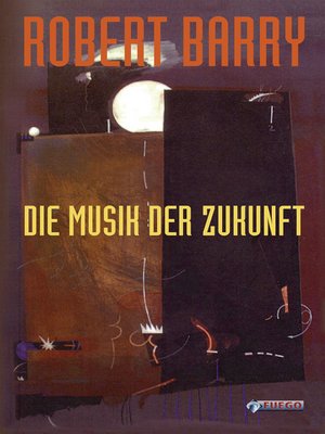 cover image of Die Musik der Zukunft